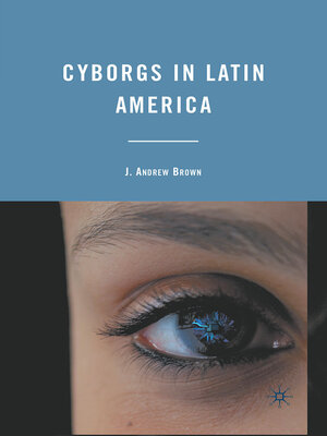 cover image of Cyborgs in Latin America